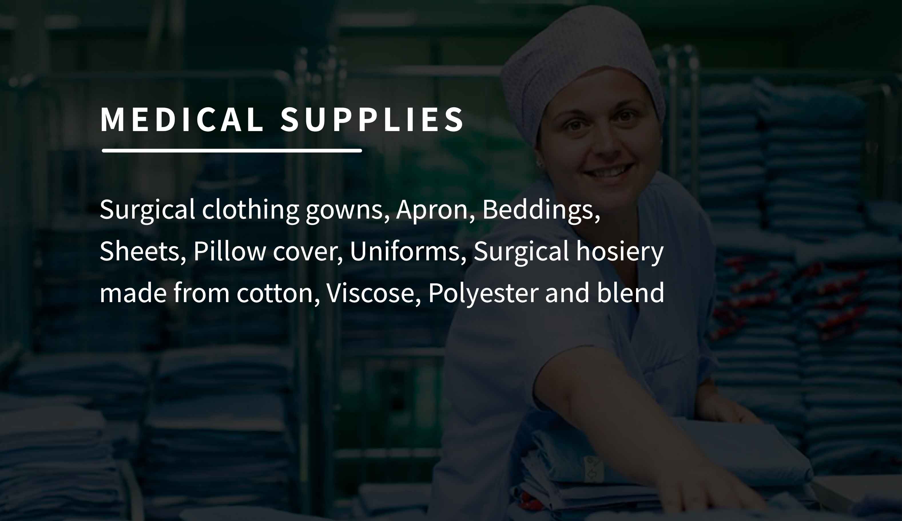 Medical supplies